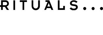 Rituals