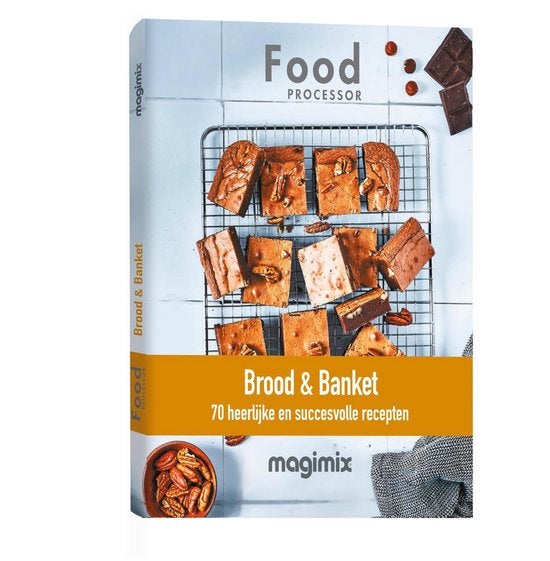 Kookboek - Brood & Banket - Magimix Foodprocessor 