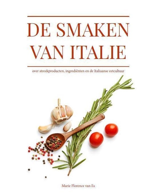 Kookboek - De smaken van Italië - Van Es, Marie Florence